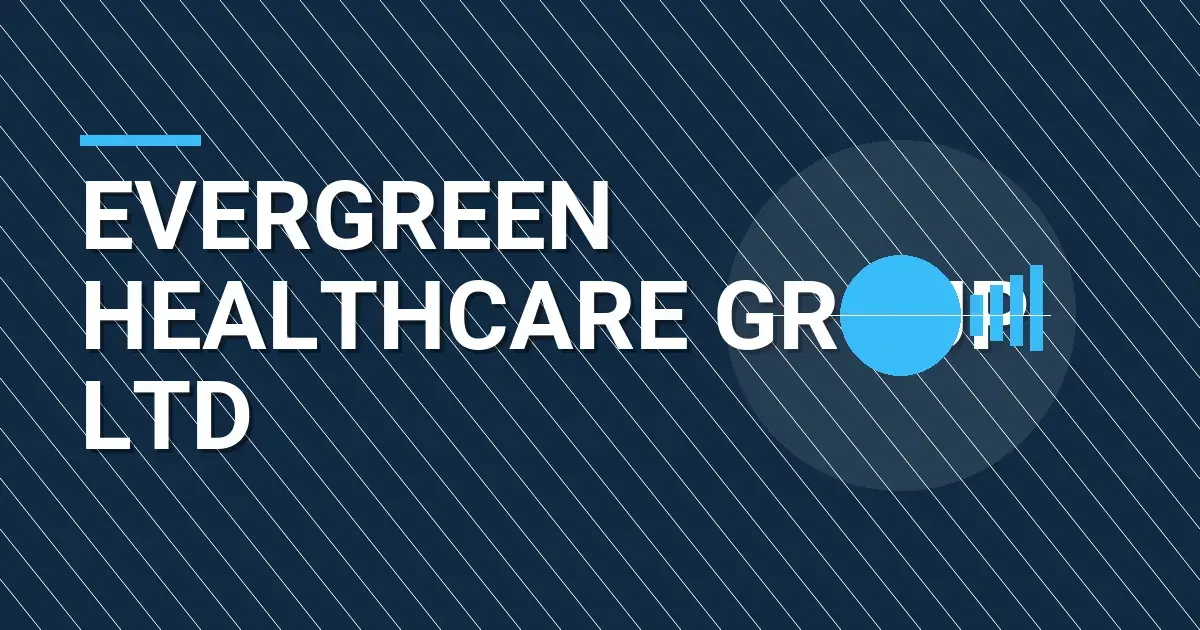 Evergreen Healthcare Group Ltd