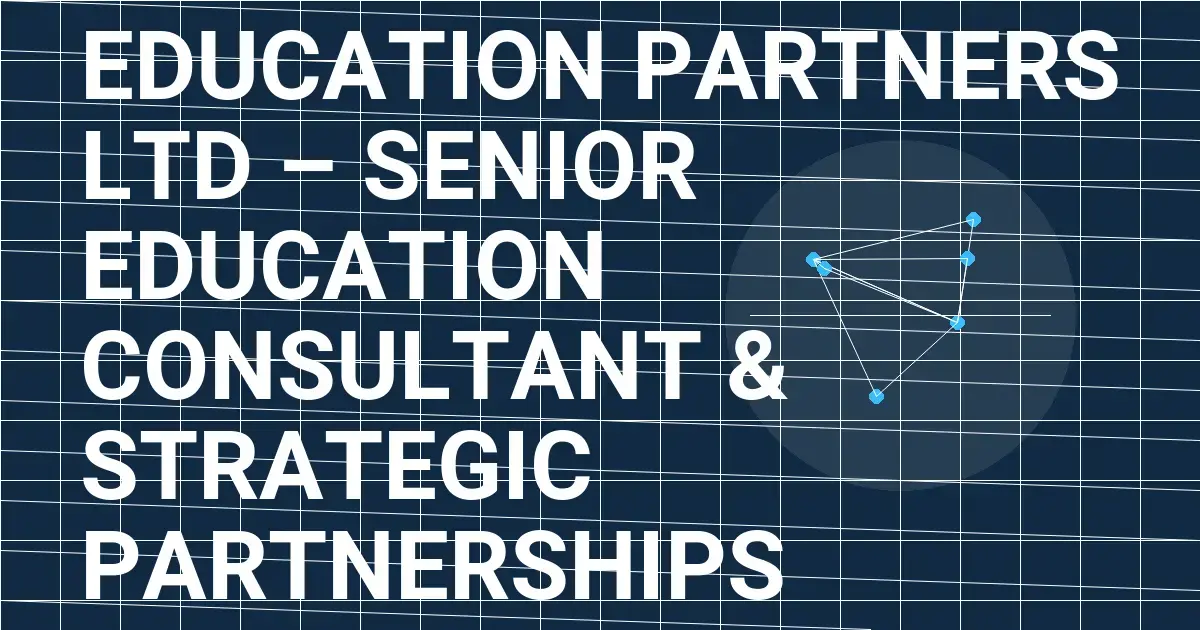 Guildford Education Partners Ltd – Senior Education Consultant & Strategic Partnerships Manager
