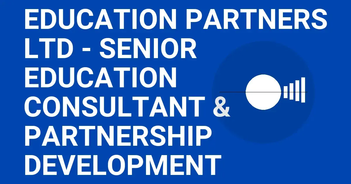 Brighton Education Partners Ltd - Senior Education Consultant & Partnership Development Manager
