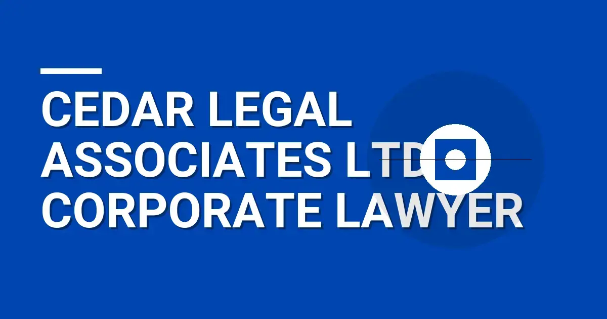 Cedar Legal Associates Ltd - Corporate Lawyer