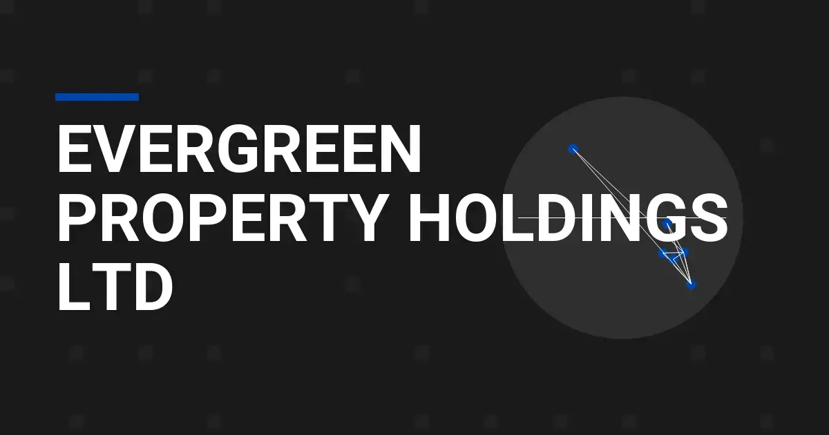 Evergreen Property Holdings Ltd