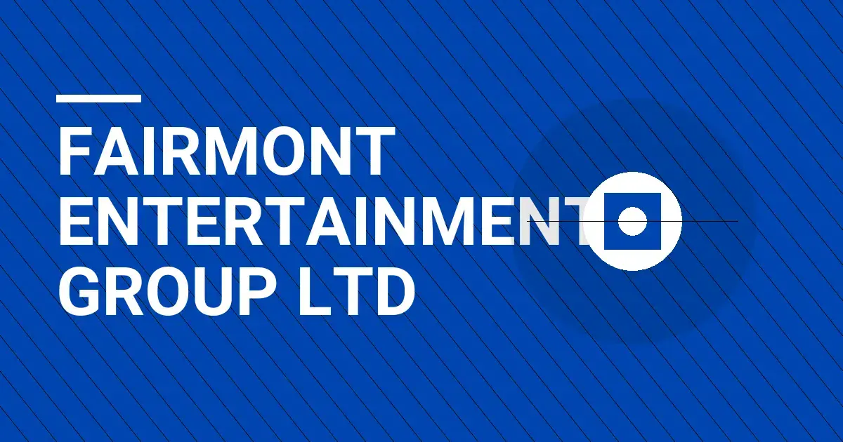 Fairmont Entertainment Group Ltd