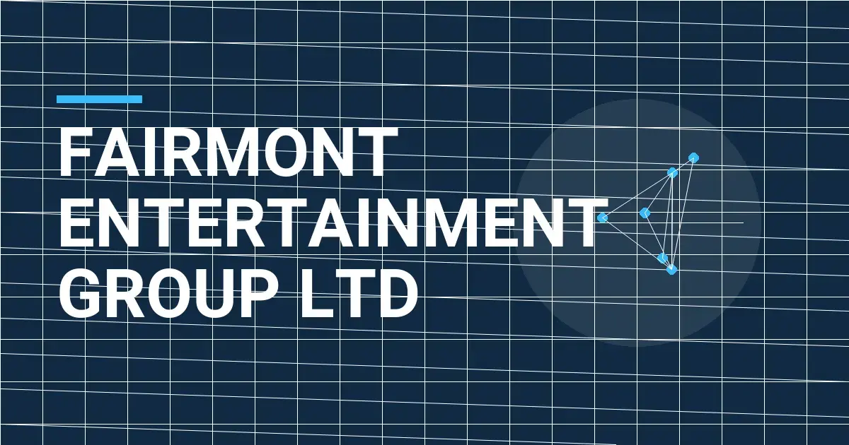 Fairmont Entertainment Group Ltd