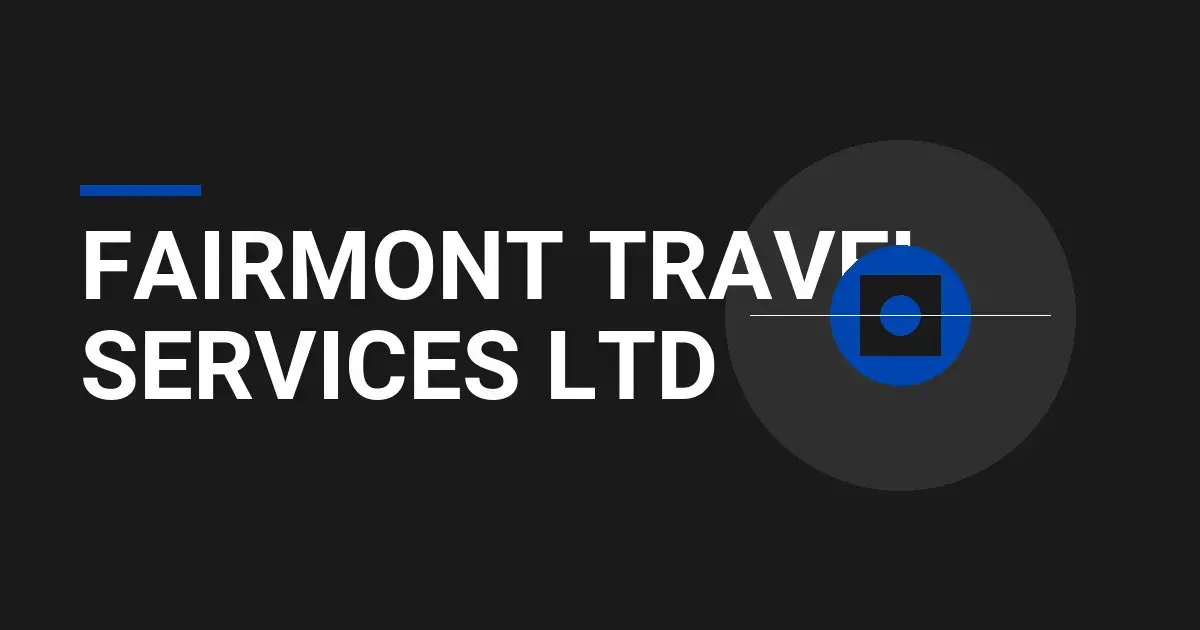 Fairmont Travel Services Ltd