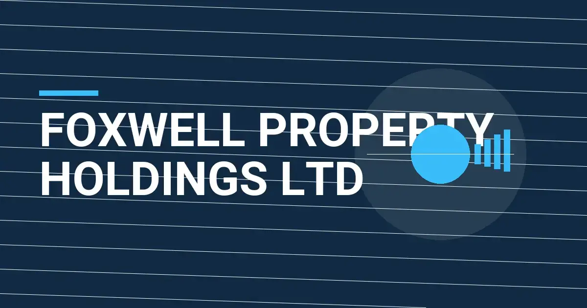 Foxwell Property Holdings Ltd