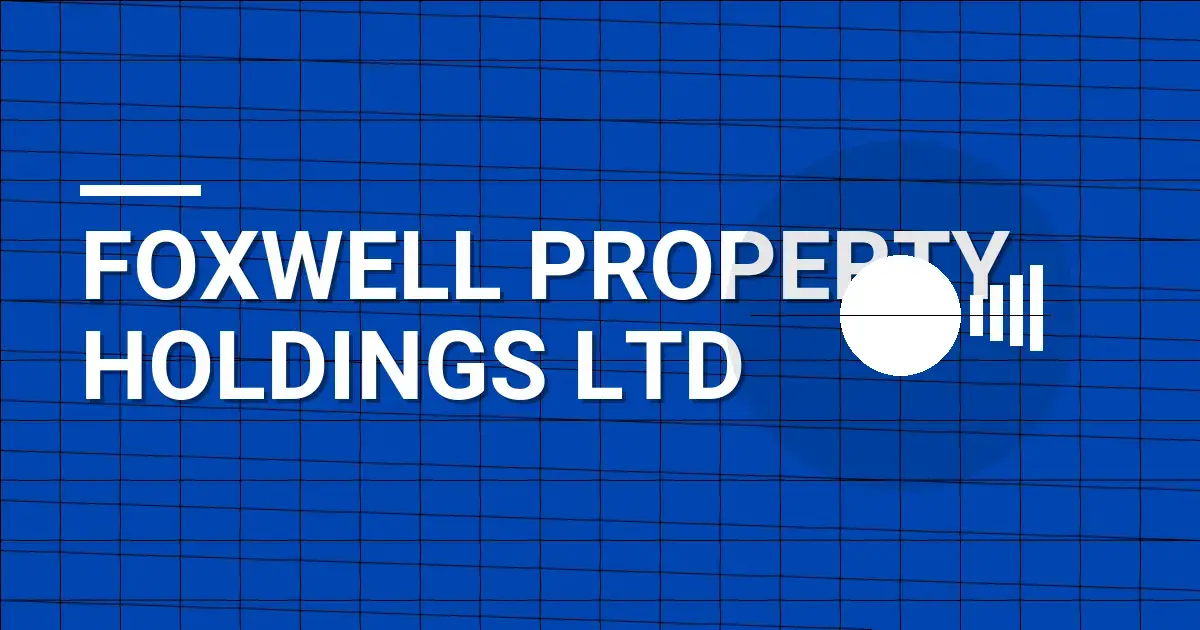 Foxwell Property Holdings Ltd