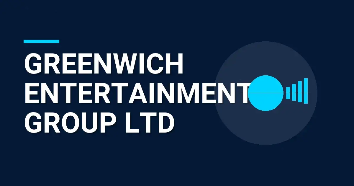 Greenwich Entertainment Group Ltd
