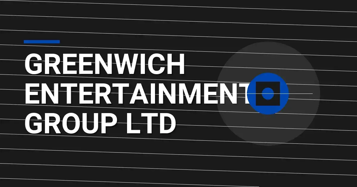 Greenwich Entertainment Group Ltd