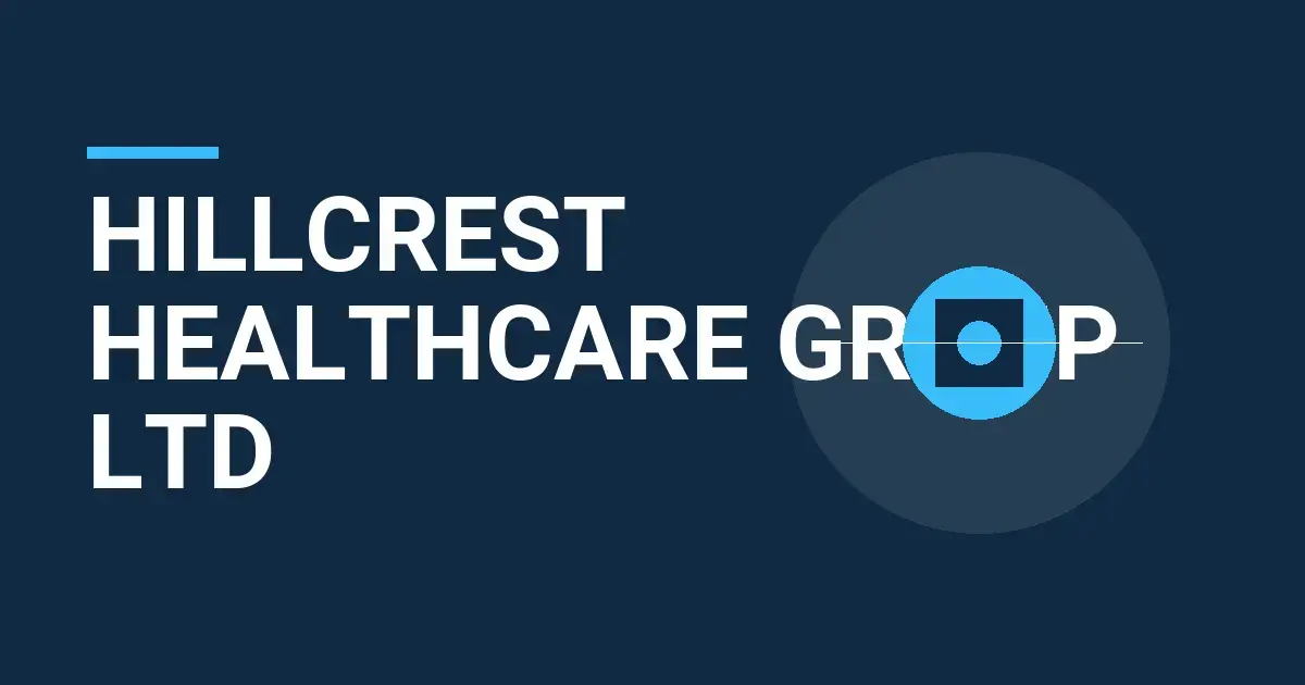 Hillcrest Healthcare Group Ltd