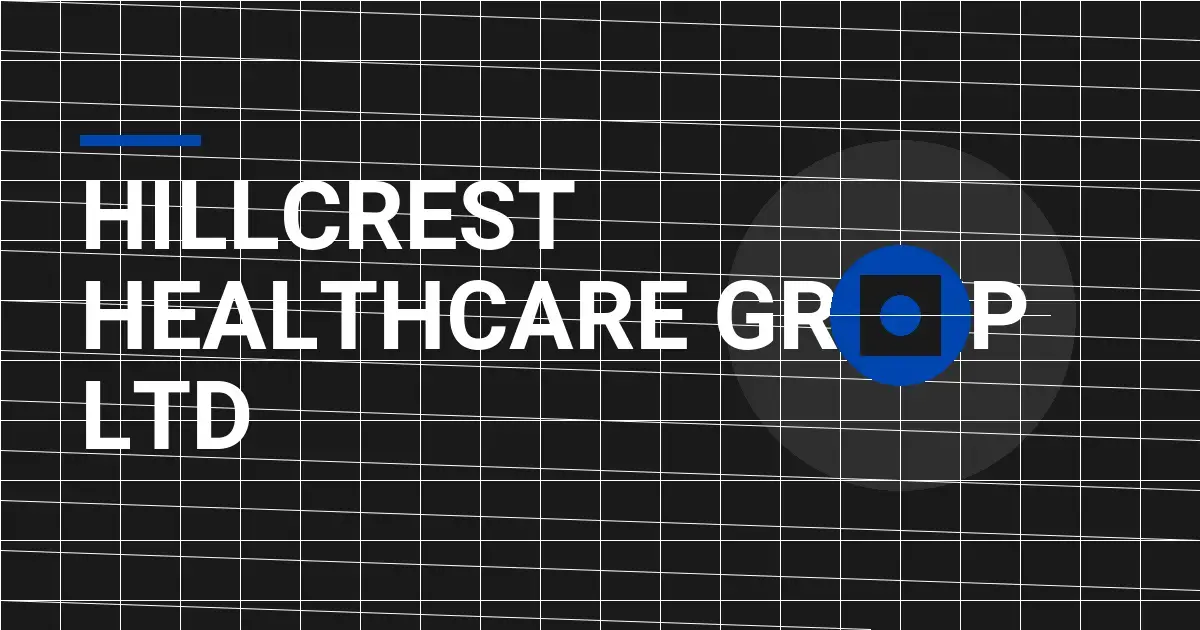 Hillcrest Healthcare Group Ltd