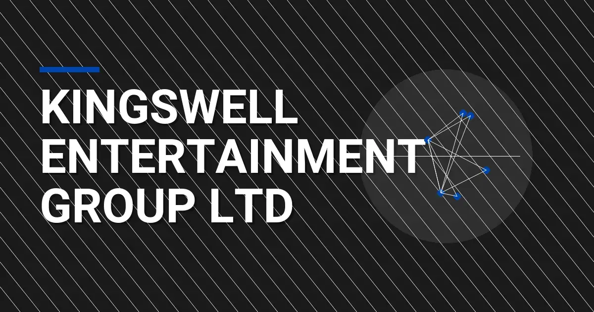 Kingswell Entertainment Group Ltd