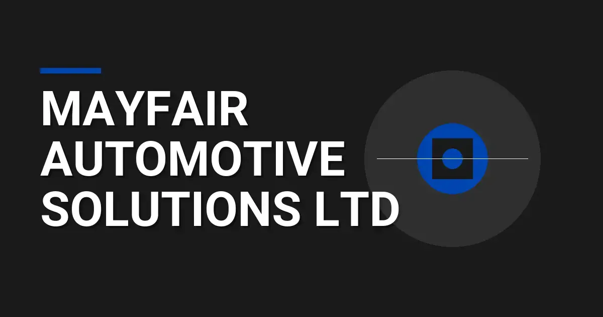 Mayfair Automotive Solutions Ltd
