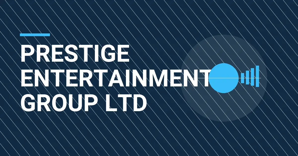 Prestige Entertainment Group Ltd