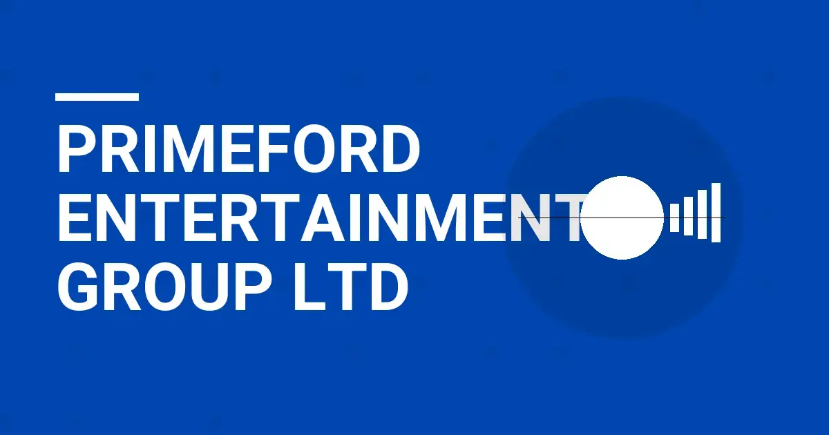 Primeford Entertainment Group Ltd