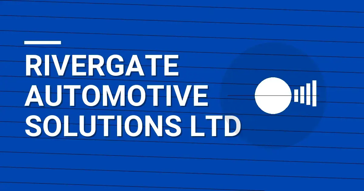 Rivergate Automotive Solutions Ltd