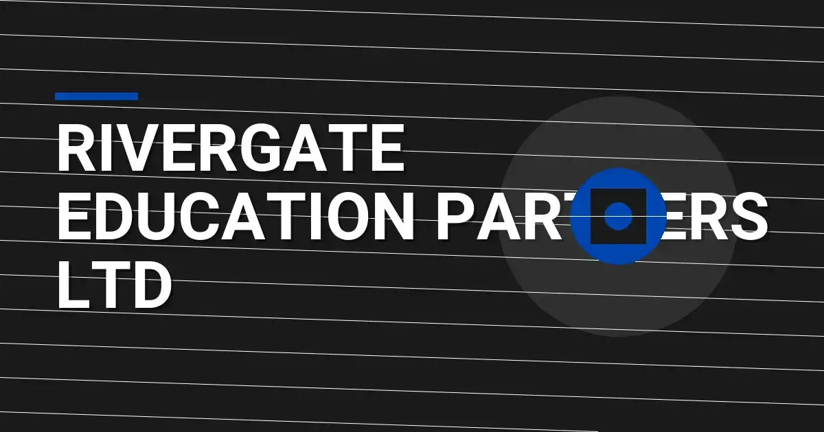 Rivergate Education Partners Ltd