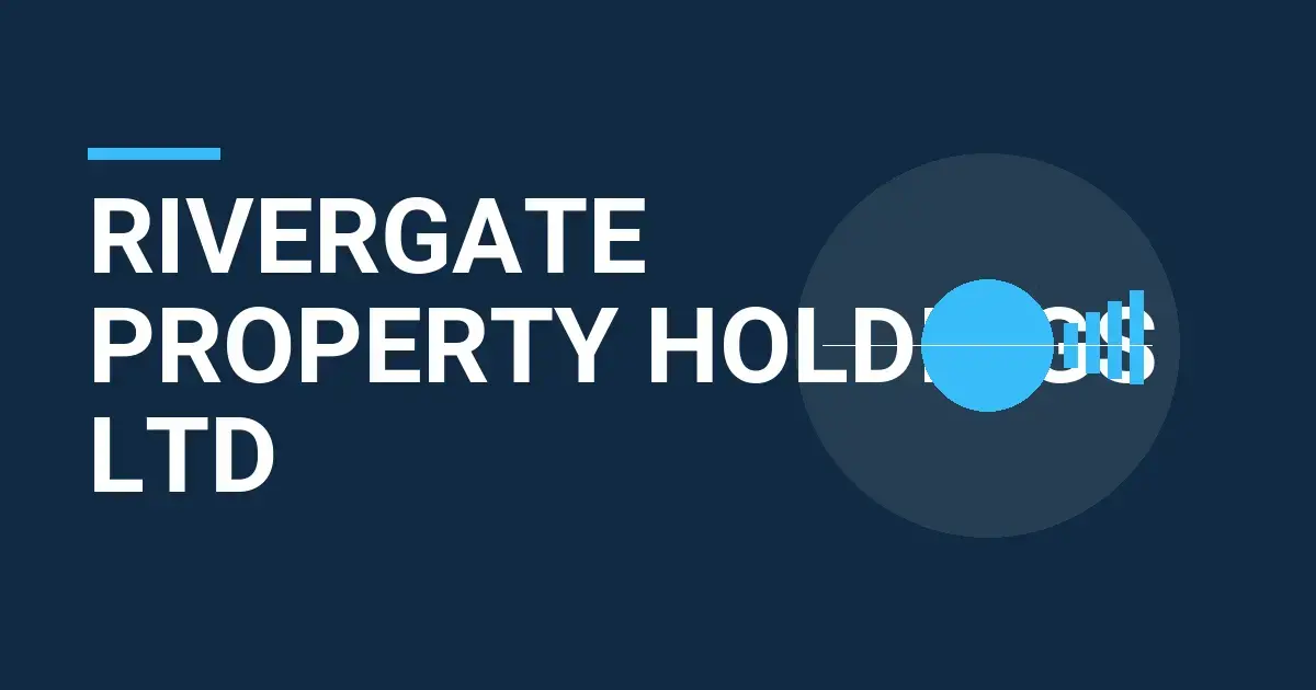 Rivergate Property Holdings Ltd