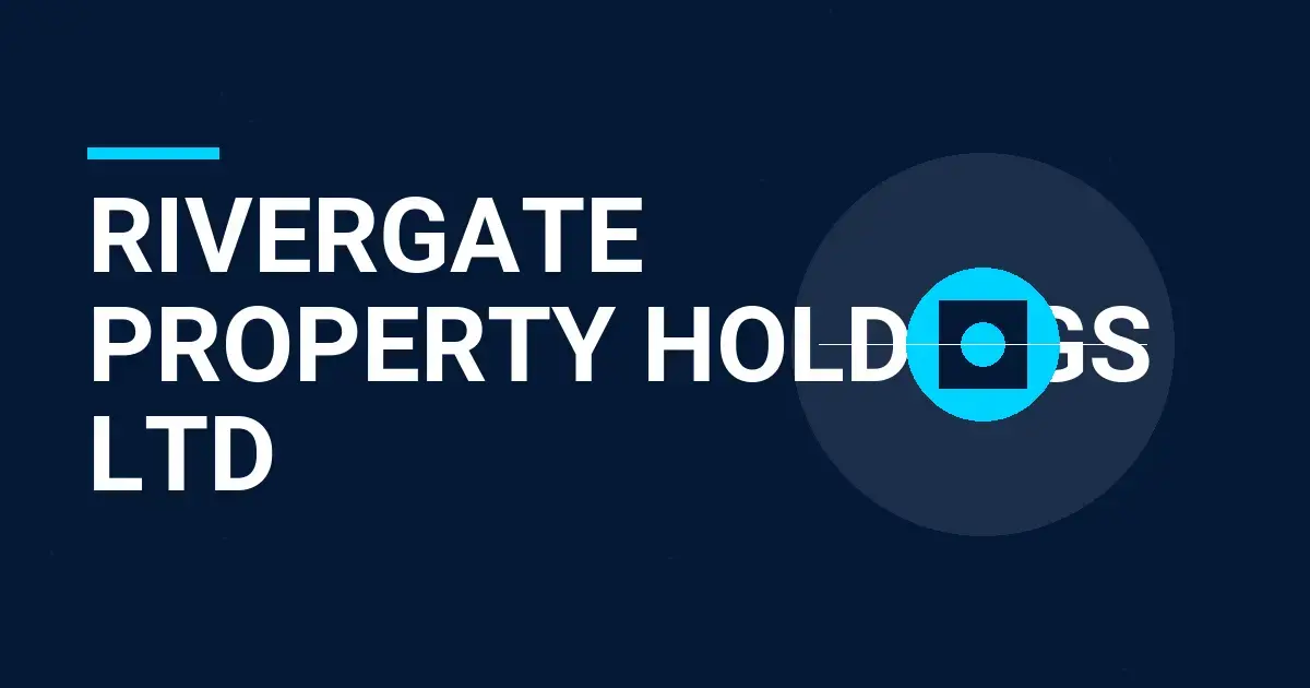 Rivergate Property Holdings Ltd