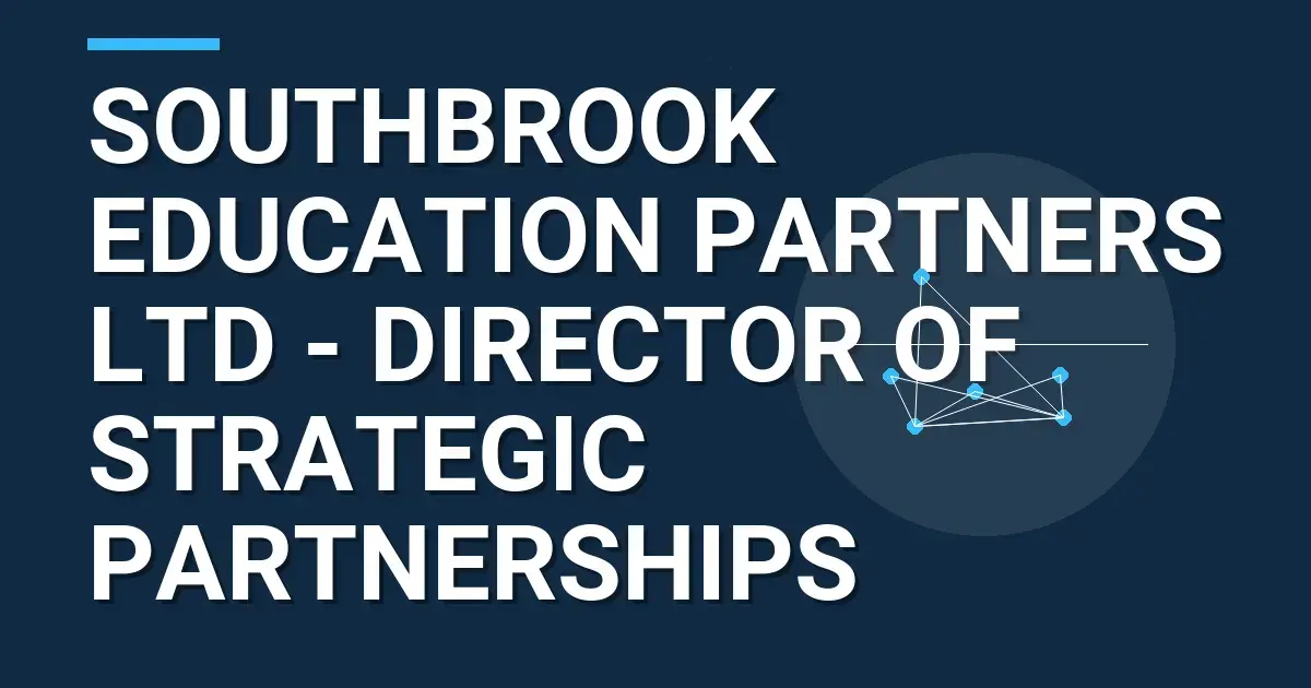 Southbrook Education Partners Ltd - Director of Strategic Partnerships