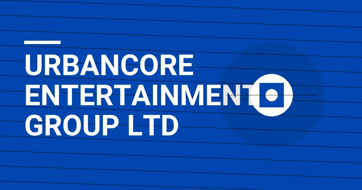 UrbanCore Entertainment Group Ltd