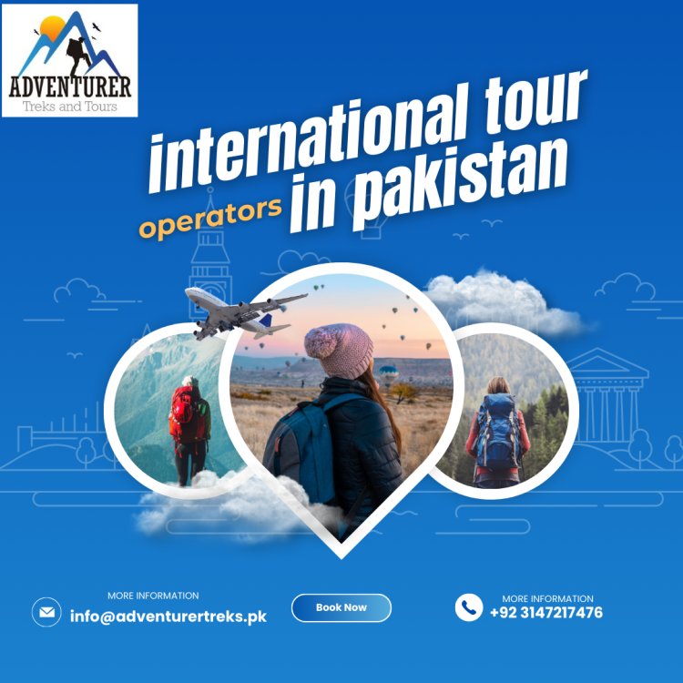 Top Tour Operators in Pakistan – Explore with Adventure Treks Pakistan